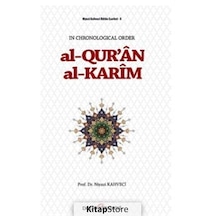 Al-Qur'An Al-Karim In Chronological Order / Prof. Dr. Niyazi K...