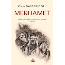 Merhamet / Cem Başeskioğlu