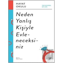 Neden Yanlış Kişiyle Evleneceksiniz - Hayat Okulu- Artemis Yayınları