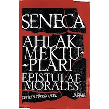 Ahlak Mektupları - Seneca - Jaguar Kitap