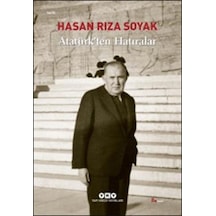 Atatürk'ten Hatıralar - Hasan Rıza Soyak - Yapı Kredi Yayınları