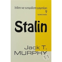 Stalin - Jack T. Murphy - Bilim ve Sosyalizm Yayınları