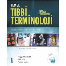 Temel Tıbbi Terminoloji  - Peggy Stanfield  -  Nanna Cross  - Nobel Akademik Yayıncılık