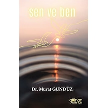 Sen ve Ben - Murat Gündüz - Gülnar Yayınları
