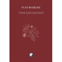 Türk İçki Geleneği - Fuat Bozkurt - Cem Yayınevi