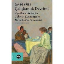 Çalışkanlık Devrimi / Jan De Vries