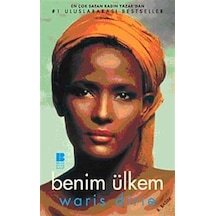 Benim Ülkem - Waris Dirie - Bilge Kültür Sanat