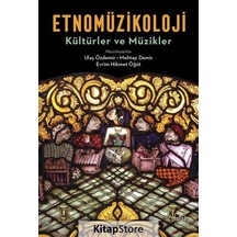 Etnomüzikoloji: Kültürler ve Müzikler