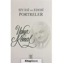Kitapstore Siyasi Ve Edebi Portreler / Yahya Kemal Beyatlı