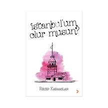 İstanbulum Olur Musun