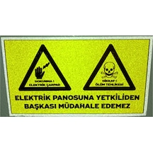 Elektrik Panosuna Yetkiliden Başkası Müdahale Edemez Reflektörlü Sticker Etiket 12x7 Cm