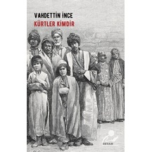 Kürtler Kimdir / Vahdettin Ince 9789754739114