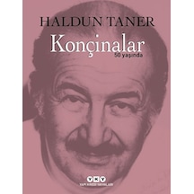 Konçinalar 50 Yaşında - Haldun Taner - Yapı Kredi Yayınları