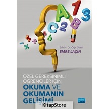 Özel Gereksinimli Öğrenciler İçin Okuma ve Okumanın Gelişimi - Nobel Akademik Yayıncılık