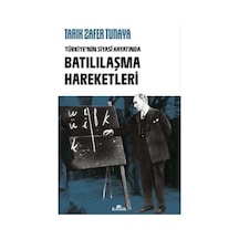 Türkiye'nin Siyasi Hayatında Batılılaşma Hareketleri Üzerine