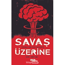 Savaş Üzerine - 57858324542114799256713
