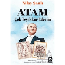 Atam Çok Teşekkür Ederim Bilgi Yayınevi