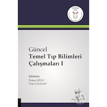Güncel Temel Tıp Bilimleri Çalışmaları - I ( Aybak 2019 )-Özkan