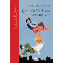 Çatıdaki Karlsson Yine Uçuyor Ciltli / Astrid Lindgren