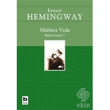 Silahlara Veda - Ernest Hemingway - Bilgi Yayınevi