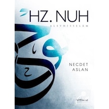 Hz.Nuh Aleyhisselam - Necdet Aslan - Semerkand Yayınları