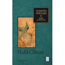 Vadinin Perileri - Kırık Kanatlar / Halil Cibran