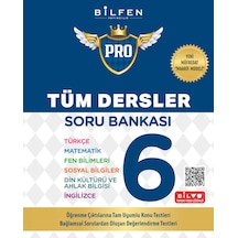 Bilfen 6. Sınıf Pro Tüm Dersler Soru Bankası