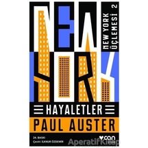 Hayaletler New York Üçlemesi 2 - Paul Auster - Can Yayınları