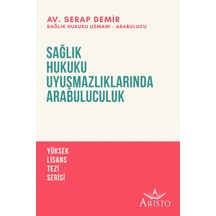 Sağlık Hukuku Uyuşmazlıklarında Arabuluculuk N11.3345