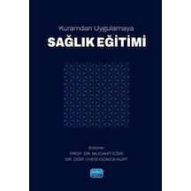 Kuramdan Uygulamaya Sağlık Eğitimi / Kolektif