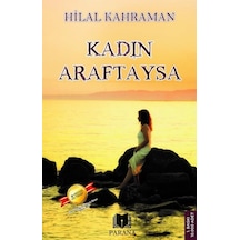 Kadın Araftaysa - Hilal Kahraman - Parana