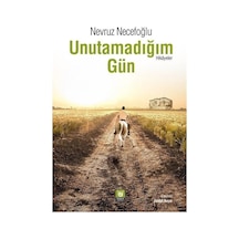 Unutamadığım Gün - Hikayeler - Nevruz Necefoğlu - Türk Edebiyatı Vakfı Yayınları