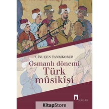 Osmanlı Dönemi Türk Musikisi - Cinuçen Tanrıkorur
