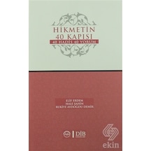Hikmetin 40 Kapısı 40 Hadis 40 Yorum  - Elif Erdem  - Diyanet İşleri Başkanlığı