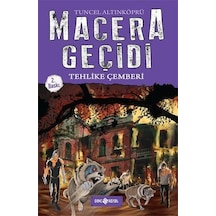 Macera Geçidi-6 Tehlike Çemberi - Tuncel Altın Köprü