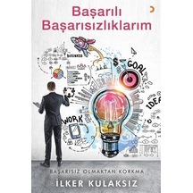 Başarılı Başarısızlıklarım - İlker Kulaksız - Cinius