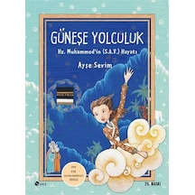 Güneşe Yolculuk - Ayşe Sevim - Şule Yayınları