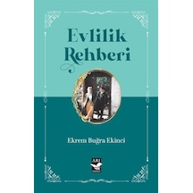 Evlilik Rehberi - Ekrem Buğra Ekinci - Arı Sanat Yayınevi