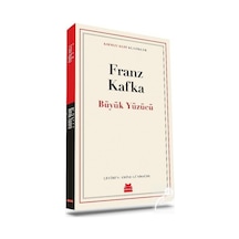 Büyük Yüzücü - Kırmızı Kedi Klasikler - Franz Kafka - Kırmızı Kedi