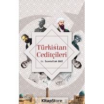Türkistan Ceditçileri - İzzetullah Zeki - Çizgi Kitabevi