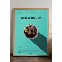 Cold Brew Kahve Doğal Ahşap Çerçeveli Poster, Dekoratif Duvar Tablosu