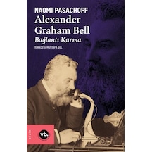 Alexander Graham Bell Bağlantı Kurma