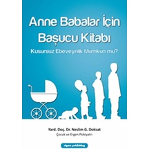 Anne Babalar İçin Başucu Kitabı: Kusursuz Ebeveynlik Mümkün Mü