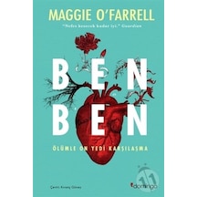Ben Ben - Ölümle On Yedi Karşılaşma - Maggie O'Farrell - Domingo Yayınevi