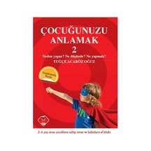 Çocuğunuzu Anlamak 2 - Tuğçe Acaröz Oğuz - Mikado Yayınları
