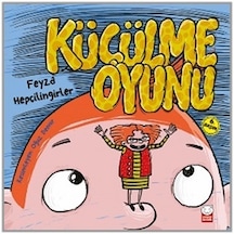 Küçülme Oyunu - Feyza Hepçilingirler - Kırmızı Kedi