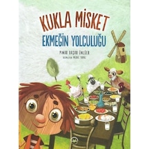 Kukla Misket - Ekmeğin Yolculuğu - Pınar Başar Ünlüer - Diyanet İşleri Başkanlığı