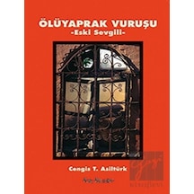 Ölüyaprak Vuruşu - Eski Sevgili - Cengiz T. Asiltürk - Kalkedon