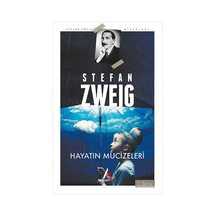Hayatın Mucizeleri-Stefan Zweig Kitaplığı - Stefan Zweig - Aperatif Kitap