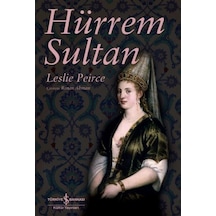 Hürrem Sultan - Leslie Peirce - İş Bankası Kültür Yayınları